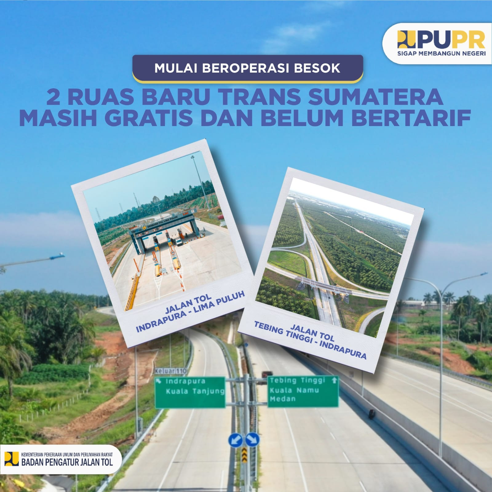 Dua Ruas Baru Jalan Tol Trans Sumatera Beroperasi Tanpa Tarif